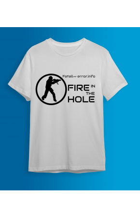 Тениска Fatall-Error.Info - Fire in the hole