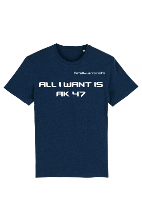 Мъжка тениска Fatall-Error.Info - All i want